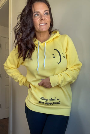 Always check on your happy friends Hoodie