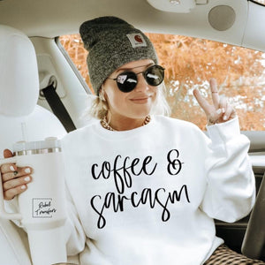 Coffee and Sarcasm Sweatshirt