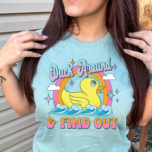 Duck Around and Find Out Tee